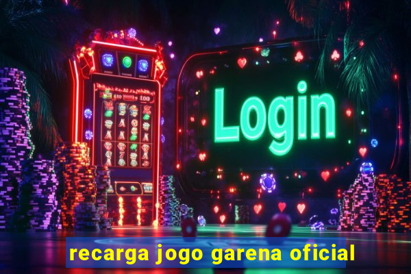 recarga jogo garena oficial